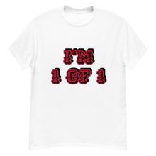 Load image into Gallery viewer, I'm 1 of 1